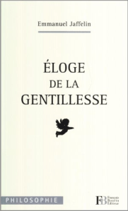 éloge de la gentillesse