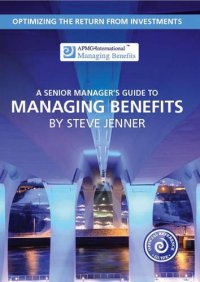 Senior managers guide to managing benefits