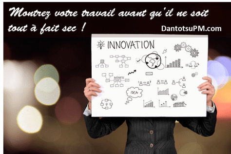 Innovation montrez votre travail