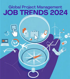 PMI® 2024 Global Project Management Job Trends Report – DantotsuPM.com